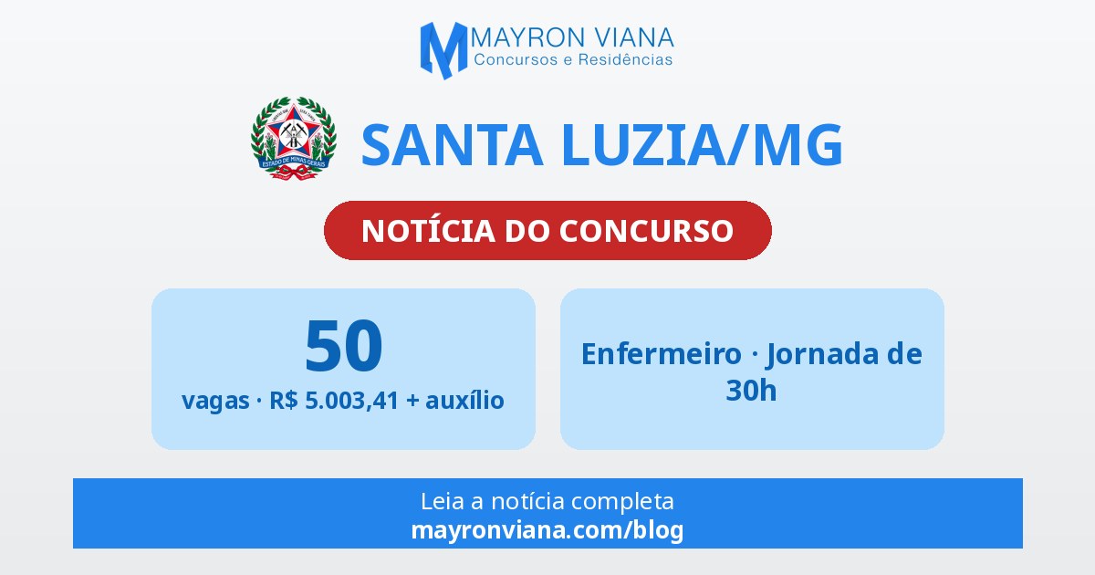 Concurso Santa Luzia/MG: 50 vagas de Enfermeiro e jornada de 30h