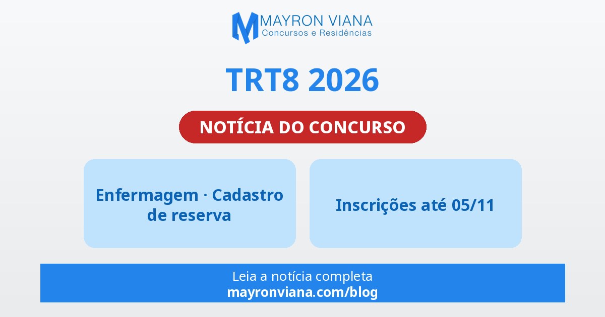 Concurso TRT8 2026: inscrições abertas para Enfermagem